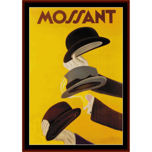 Counted Cross Stitch Pattern: Mossant, Vintage Poster- Cross Stitch Collectibles - Vintage-style poster artwork with the word 'MOSSANT' at the top and three illustrated hands holding up bowler hats against a yellow background, framed by a dark border.